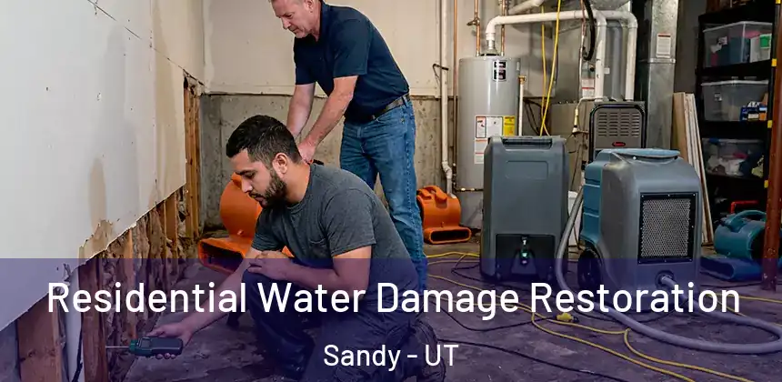Residential Water Damage Restoration Sandy - UT